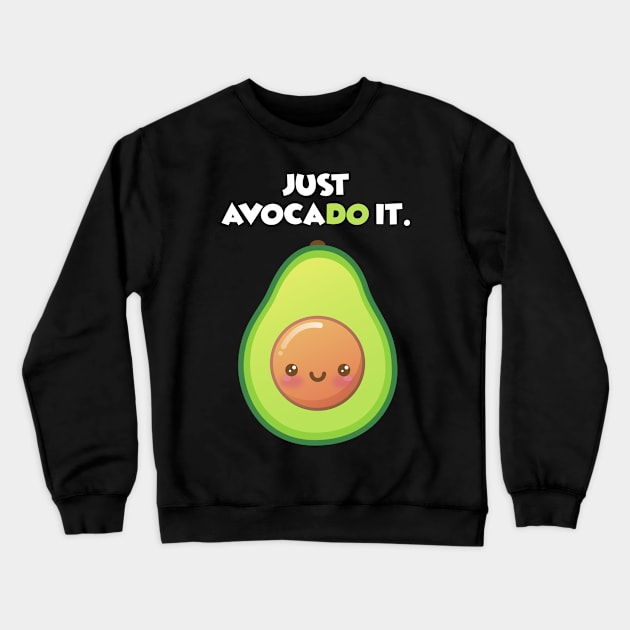 Just Avocado It Funny Food Pun Cute Kawaii Avocado for Vegan Crewneck Sweatshirt by Irene Koh Studio